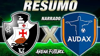 VASCO 1 x 0 AUDAXRJ Cariocão 2024 [upl. by Aviv]