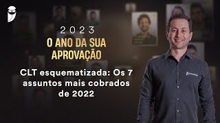 CLT esquematizada Os 7 assuntos mais cobrados de 2022 [upl. by Aihsatan]