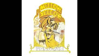 Donovan  Mellow Yellow Audio [upl. by Anedal52]