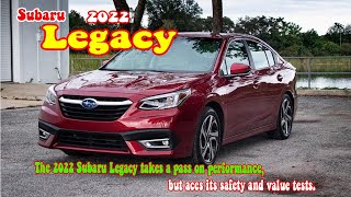 2022 subaru legacy touring xt  2022 subaru legacy 25i premium  2022 subaru legacy limited xt 060 [upl. by Amr103]