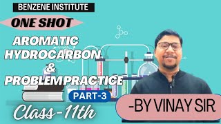 AROMATIC HYDROCARBON AND PROBLEM PRACTICS OF HYDROCARBONS [upl. by Whall842]