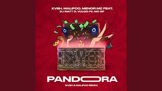 Pandora KVSH Malifoo Remix [upl. by Moina]