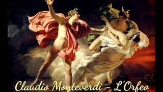 Claudio Monteverdi  LOrfeo Act IV Chorus Pietade oggi e Amore [upl. by Rebmik]