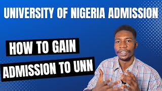 How to Get Admission into UNN  Everything You Must Know [upl. by Ozzy]