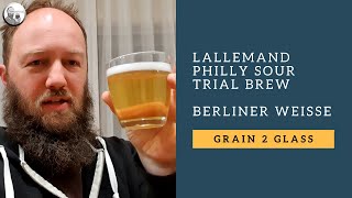 Grainfather G30 G2G  Philly Sour Berliner Weisse [upl. by Horowitz]