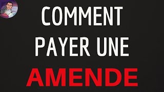 PAYER AMENDE comment payer une amende en ligne pour un mauvais STATIONNEMENT ou EXCES de vitesse [upl. by Nett]