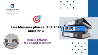 Les Mesures phares PLF 2024 Série N° 1 PLF2024 [upl. by Guzel733]