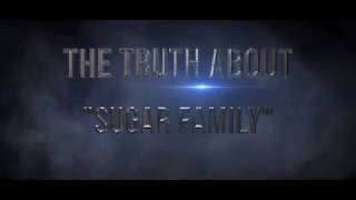 The Truth About Sugar Family [upl. by Nadaba763]