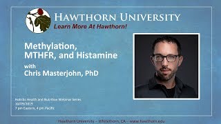 Methylation MTHFR and Histamine with Chris Masterjohn PhD [upl. by Langston967]