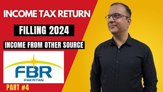 Part4Income Tax Return Filling 2024  Income From other sourceincomefbr [upl. by Lah]