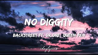 Blackstreet  No Diggity ft Dr Dre Queen Pen Lyrics [upl. by Ahsitnauq]