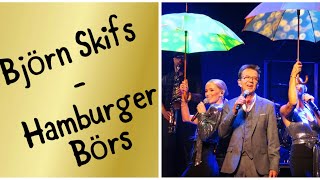 En värld av Skifs  Björn Skifs  premiär  intressanta intervjuer  Hamburger Börs [upl. by Anilehcim945]