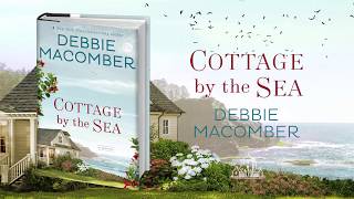 Cottage by the Sea by Debbie Macomber  Book Trailer [upl. by Crispa226]