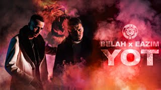 BELAH x EAZIM  YOT prod by BTMSoundz [upl. by Appolonia]