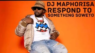 Dj Maphorisa responds to samthing Soweto [upl. by Susumu]