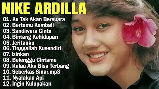 NIKE ARDILA FULL ALBUM THE BEST 2024  LIRIK [upl. by Hedi725]