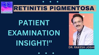 RETINITS PIGMENTOSA PATIENT EXAMINATION INSIGHT [upl. by Consuelo]