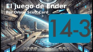 143 El juego de Ender Orson Scott Card Audiolibro a su hora [upl. by Mcclimans23]