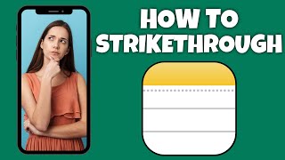 Guide To Strikethrough Text In The Notes App  Step By Step Guide  Apple Notes Tutorial [upl. by Berte]