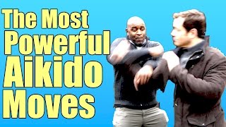 The Most Powerful Aikido Moves [upl. by Uziel345]