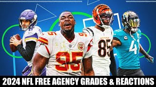 2024 NFL FREE AGENCY GRADES amp REACTIONS [upl. by Kramlich574]