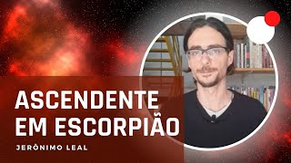 Ascendente em Escorpião  Descendente em Touro [upl. by Bastien]