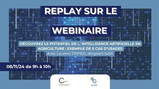 Replay Webinaire  Découvrez le potentiel de lIntelligence Artificielle en Agriculture [upl. by Alliscirp]