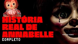 A história real de Annabelle annabelle terrors dark horrorstories horrorstories historiareal [upl. by Zumwalt]