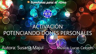 ACTIVACION POTENCIANDO DONES PERSONALES [upl. by Yrad727]