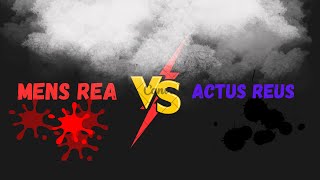 MENS REA vs ACTUS REUS [upl. by Naie208]