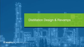 Distillation Design amp Revamps  Application Overview [upl. by Zea624]