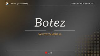 Botez  Live 10 Decembrie 2023 [upl. by Adirahs197]