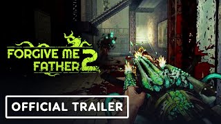 Forgive Me Father 2  Official Content Update 1 Launch Trailer [upl. by Atiuqrehs]