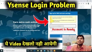 Ysense Login Problem  Ysense Sign Up Problem  Ysense How To Earn [upl. by Ellerad]