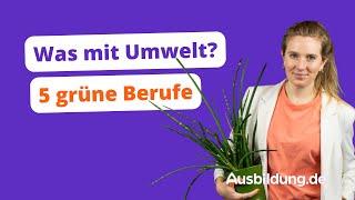 Umweltberufe – 🌿 🧑‍🌾 Was mit Natur und Nachhaltigkeit [upl. by Inatirb]