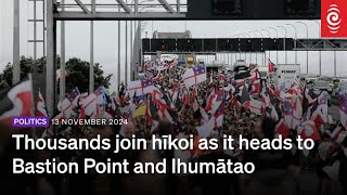 Thousands join hīkoi as it heads to Bastion Point and Ihumātao  13 November 2024  RNZ [upl. by Naoma179]