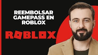 Cómo reembolsar un Gamepass en Roblox [upl. by Hatokad]