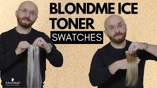 BLONDME ICE TONER ❄ Swatches on Levels 8 9 amp 10  Schwarzkopf Professional [upl. by Anal]