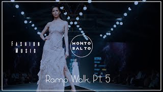 Monto Salto  Ramp Walk Pt 5  Fashion Show Music  Runway Music  Deep House [upl. by Lishe]