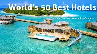 A Summer of Wonder at the Worlds 50 Best Hotels [upl. by Ruphina570]