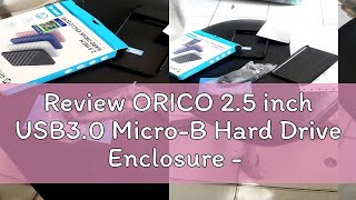 Review ORICO 25 inch USB30 MicroB Hard Drive Enclosure  25PW1U3 [upl. by Millian957]