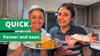 FAST PANEER CURRY WITH NAAN  Cooking this quick meal for family with my sister  Food with Chetna [upl. by Lydon]