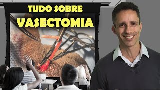 Tudo sobre Vasectomia QUAIS AS REGRAS COMO É A CIRURGIA QUAIS CUIDADOS NO PÓSOPERATÓRIO [upl. by Yzmar759]