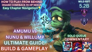 Wild Rift Amumu Guide  Amumu vs Nunu  70 HP Nexus Clutch  Build amp Gameplay  52B [upl. by Lewison]