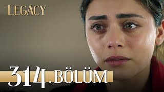 Emanet 314 Bölüm  Legacy Episode 314 [upl. by Luahs]