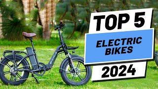 Top 5 BEST Electric Bikes of 2024 [upl. by Rednav]