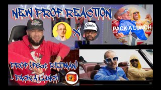 REDMAN REALLY SNAPPED  PROF  Pack A Lunch feat Redman Official Music Video REACTION prof [upl. by Dacia]