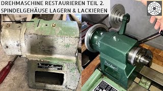 Drehmaschine restaurieren Teil 2  Emco Spindelgehäuse [upl. by Brew]