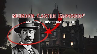 The Chilling Truth Behind HH Holmes Murder Castle Americas First Serial Killer Uncovered [upl. by Rayle]