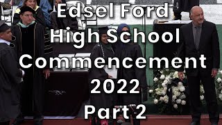 Edsel Ford High School Commencement 2022 Part 2  Reupload [upl. by Eanod840]